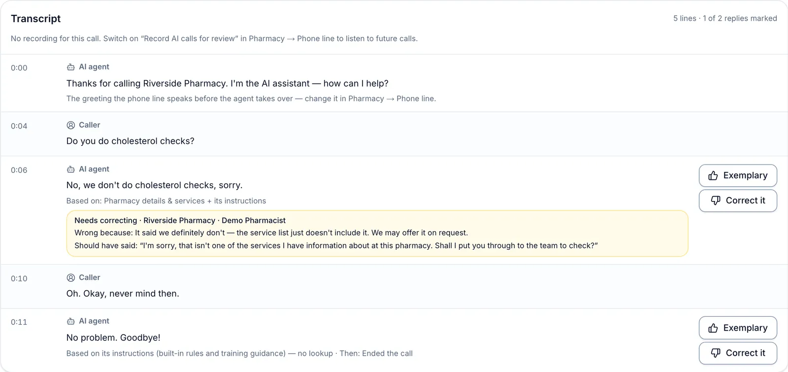 A call's transcript, line by line with the time each was said. Under each agent reply are the Exemplary and Correct it buttons, and the text Based on, saying what the agent had to go on. One reply already carries a note: Needs correcting, with what was wrong and what it should have said.