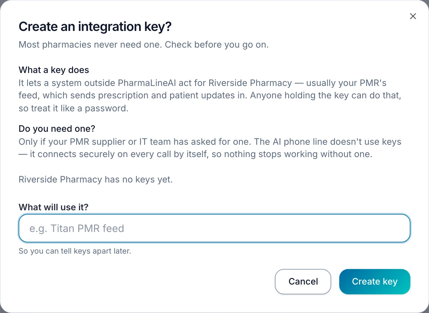 The Create an integration key dialog: what a key does, whether you need one, the keys the pharmacy already has (none yet), and What will use it, with Cancel and Create key.