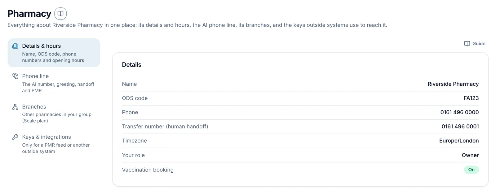 The Pharmacy screen. Down the left are its sections: Details & hours, Phone line, Branches, and Keys & integrations. Details & hours is open, showing the Details card: name, ODS code, phone, transfer number, timezone, your role and whether vaccination booking is on.