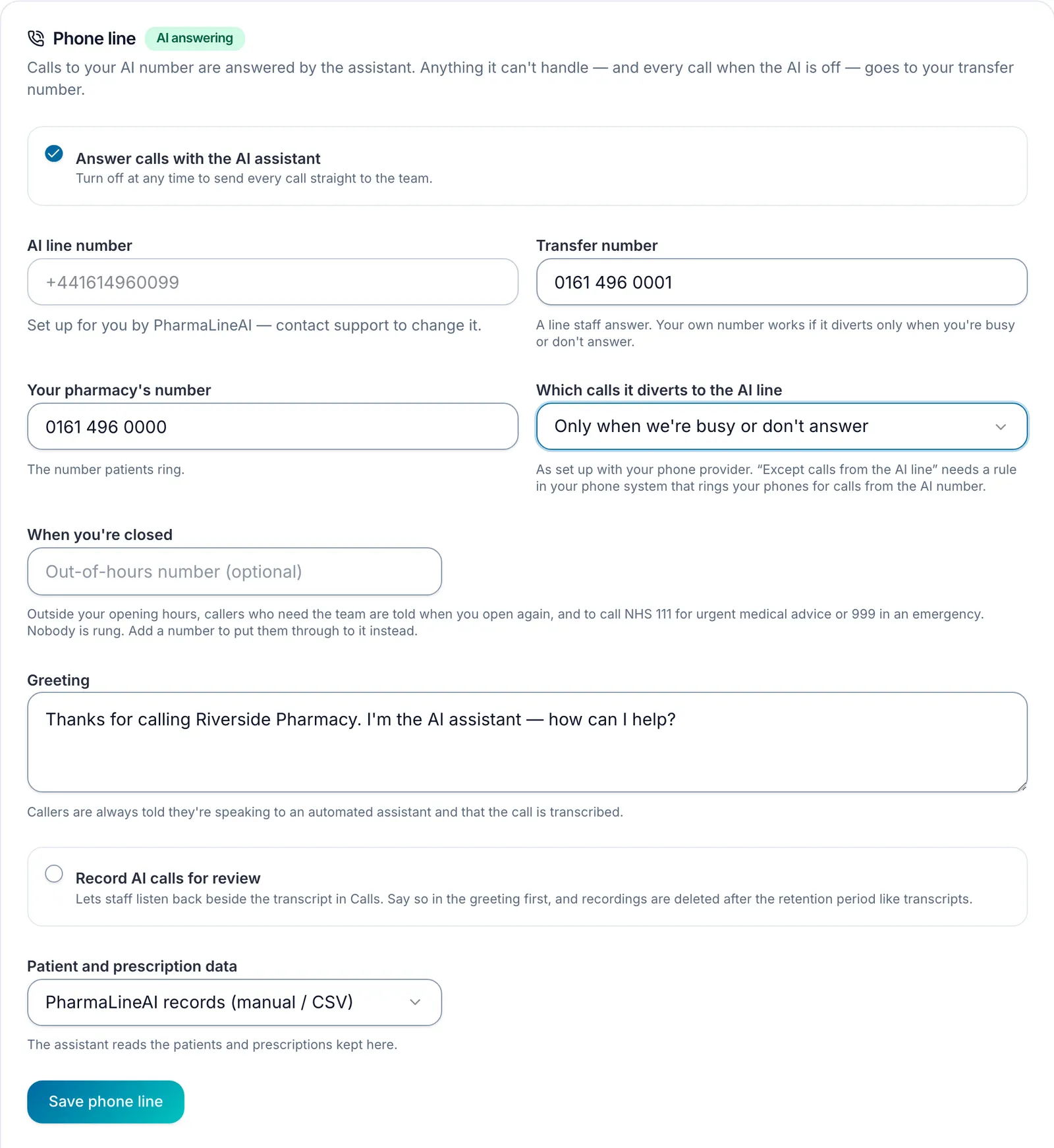 The Phone line card with the AI answering badge. Answer calls with the AI assistant is ticked. Below are AI line number (read-only), Transfer number, Your pharmacy's number, Which calls it diverts to the AI line set to Only when we're busy or don't answer, When you're closed, Greeting, Record AI calls for review, Patient and prescription data, and the Save phone line button.